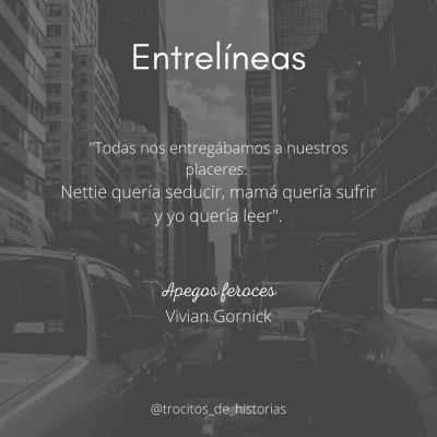 Entrelíneas Apegos Feroces