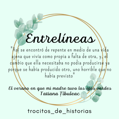 Entrelineas El verano que mi madre...